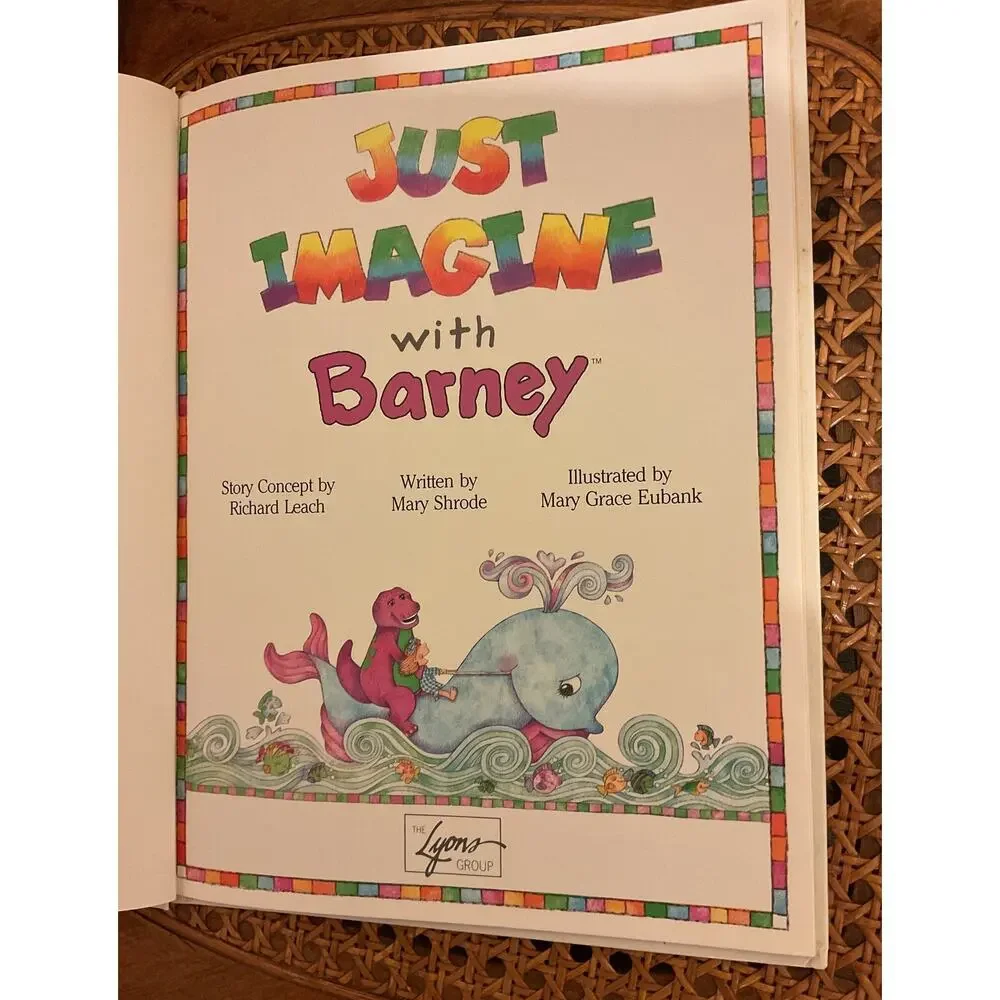 1992 Just Imagine with Barney by Mary Shrode Hardback